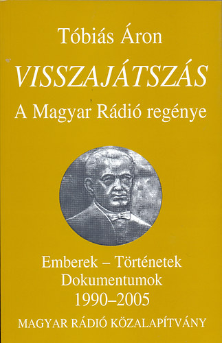 Visszaj�tsz�s (A Magyar R�di� reg�nye)
