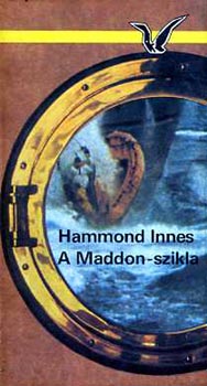 Hammond Innes - A Maddon-szikla