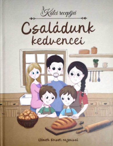 Horv�th-Boros Kl�ra - K�lci receptjei - Csal�dunk kedvencei