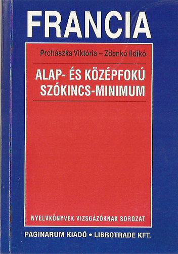 Francia alap- �s k�z�pfok� sz�kincs-minimum