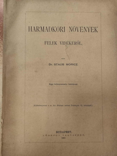 Harmadkori n�v�nyek Felek vid�k�r�l - K�l�nlenyomat