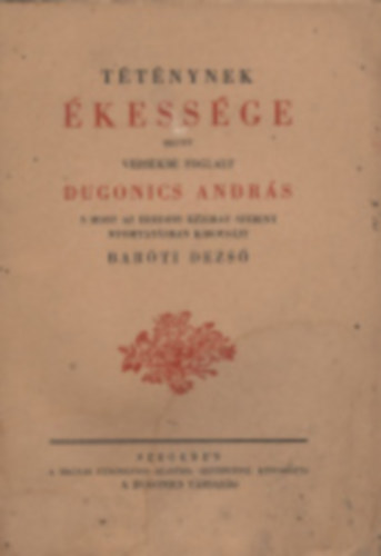 T�t�nynek �kess�ge Melyet Versekbe Foglalt Dugonics Andr�s