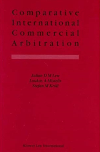 Comparative International Commercial Arbitration