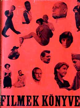 B. Egey Kl�ra - Filmek k�nyve  Hetvenegy vil�gh�r� filmr�l