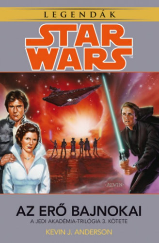 Star Wars: Az er bajnokai