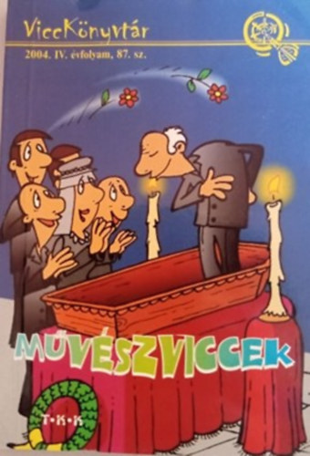 M�v�szviccek -ViccK�nyvt�r 2004. IV. �vfolyam 87. sz.