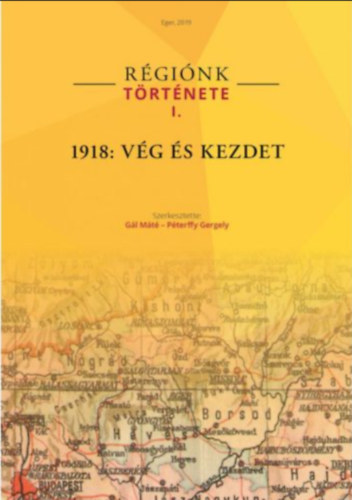 Rgink trtnete I. - 1918: Vg s kezdet