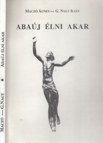 Aba�j �lni akar - Dedik�lt