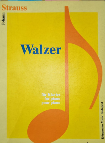 Johann Strauss - Walzer f�r Klavier/for piano/pour piano (kotta)