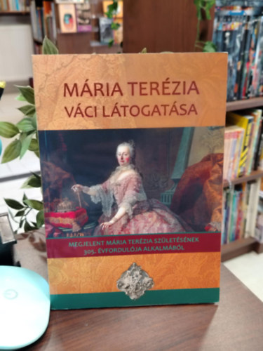 M�ria Ter�zia v�ci l�togat�sa