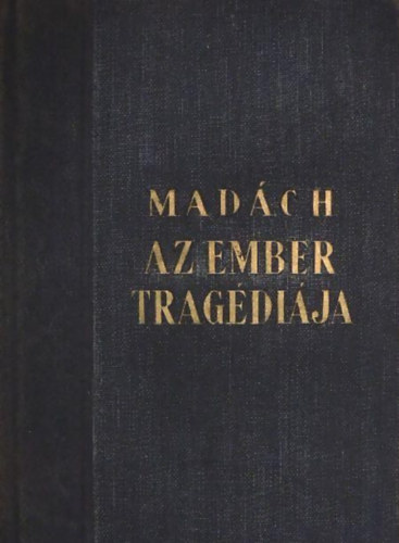 Az ember trag�di�ja (Pint�r Jen� el�szav�val)