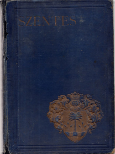Szentes-Magyar vrosok monografija III.