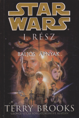Terry Brooks - Star Wars I.: Baljs rnyak