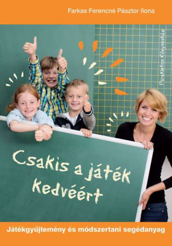 Csakis a jtk kedvrt