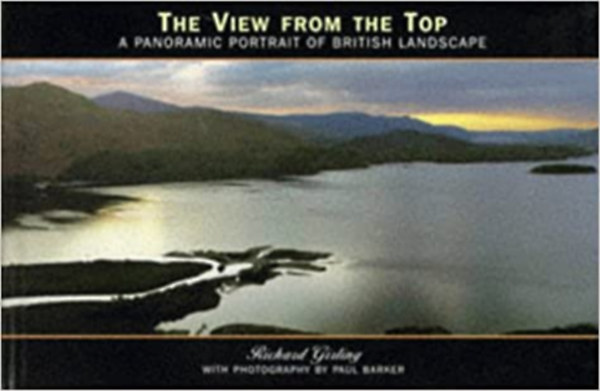 The View From The Top: A Panoramic Portrait of British Landscape