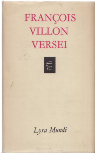 Francois Villon versei  (Lyra Mundi)