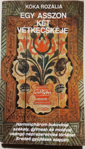 Egy asszon k�t v�tkecsk�je
