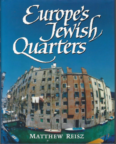 Europe's Jewish Quarters