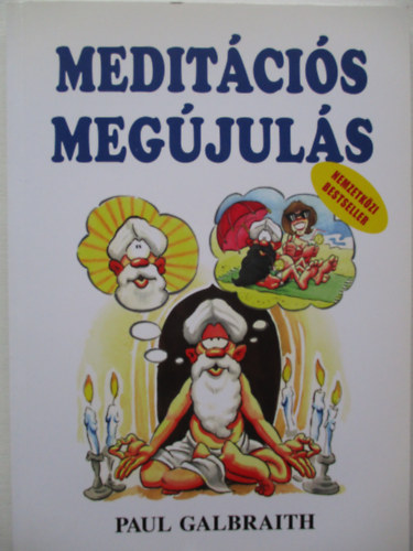 Medit�ci�s meg�jul�s