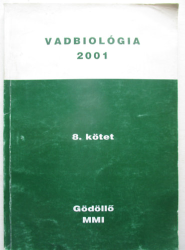 Vadbiol�gia 2001 - 8. k�tet