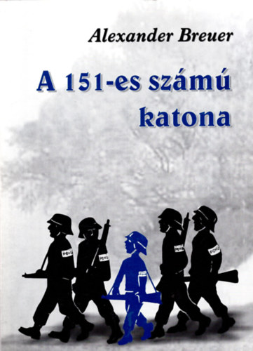 A 151-es szm katona