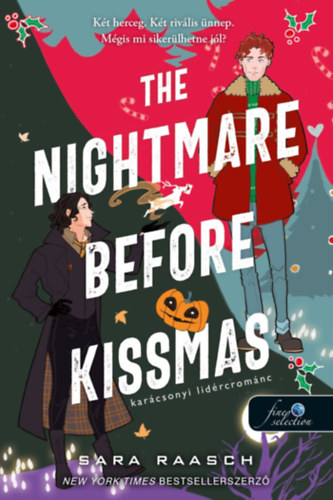 Sarah Raasch - The Nightmare Before Kissmas - Kar�csonyi lid�rcrom�nc