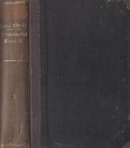 Szab� K�roly kisebb t�rt�nelmi munk�i 2.