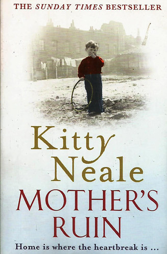 Kitty Neale - Mother's Ruin