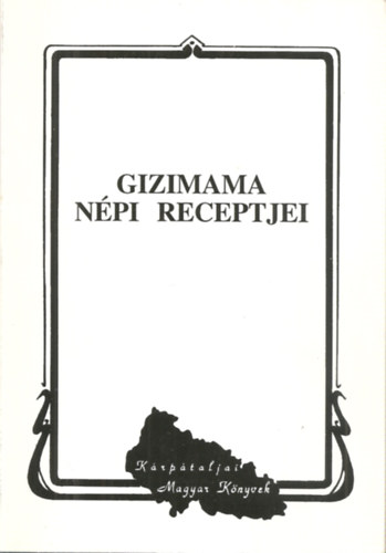 He Gizella - Gizimama npi recepjei - He Gizella sajt s gyjttt receptjei
