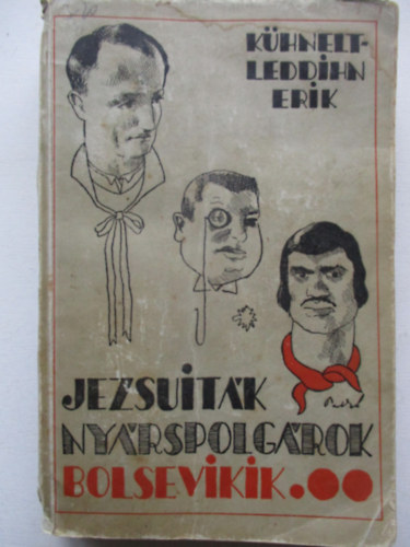 Jezsuit�k, ny�rspolg�rok, bolsevikik