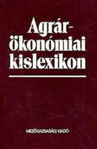 Dr. B�di S�ndor - Agr�r�kon�miai kislexikon