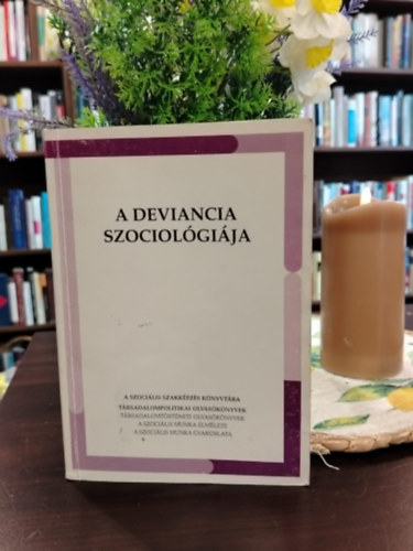 A deviancia szociol�gi�ja