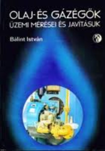 Olaj-�s g�z�g�k �zemi m�r�sei �s jav�t�suk