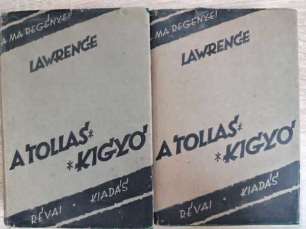 A tollas kgy, 1-2. Els magyar nyelv kiads! (ford. Gal Andor, bevezet Juhsz Andor; - Rvai Kiads 1918 (Klasszikus regnytr)