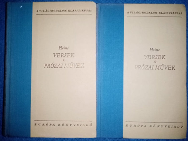 Garai G�bor  Heinrich Heine (szerk.), Tur�czi-Trostler J�zsef(szerk), Babits Mih�ly (ford.), Kosztol�nyi Dezs� (ford.) - Heinrich Heine Versek �s pr�zai m�vek I-II. (I. k�tet: versek; II. k�tet: Pr�zai m�vek)