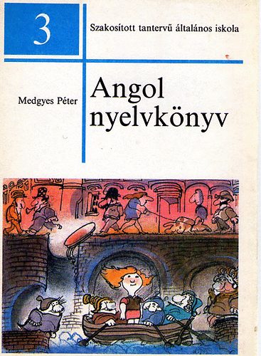 Medgyes Pter - Angol nyelvknyv (szakostott tanterv lt. isk.) III. oszt.