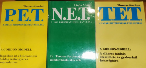 3 db studium: P.E.T. a szli eredmnyessg tanulsa + T.E.T. a tanri hatkonysg fejlesztse + N.E.T. a ni eredmnyessg tanulsa