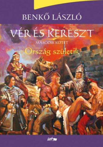 V�r �s kereszt - M�sodik k�tet