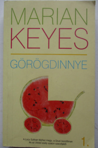 Marian Keyes - Grgdinnye I-II.