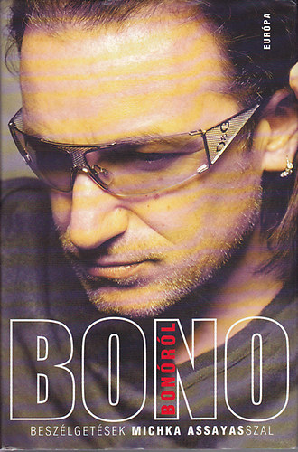 Bono Bonrl (Beszlgetsek Michka Assayasszal)