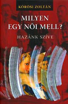 Milyen egy ni mell? - Haznk szve