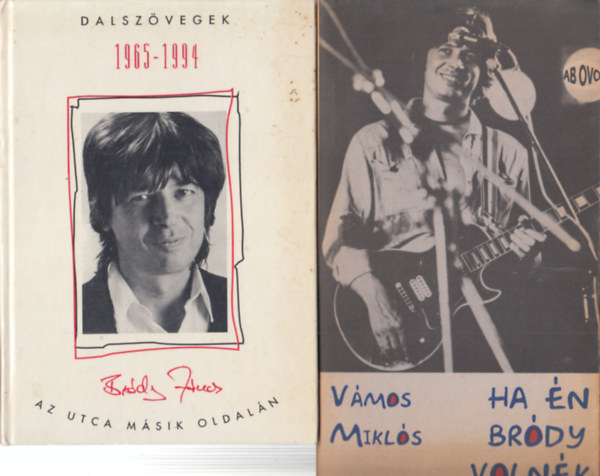 Az utca msik oldaln - Dalszvegek 1965-1994 + Ha n Brdy volnk (2 db)