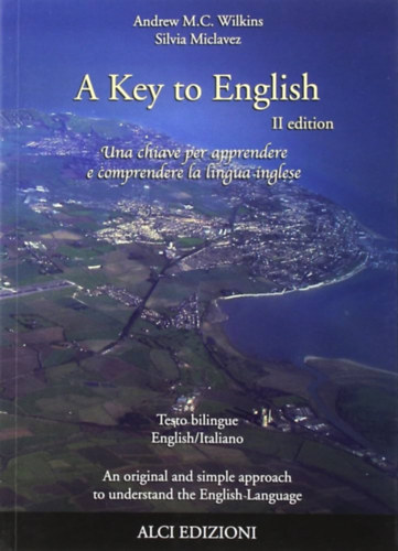 The key to English  -  The Key to Learning and Understanding the English Language