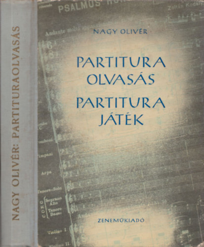 Nagy Olivr - Partituraolvass, partiturajtk