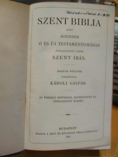 Szent Biblia azaz Istennek  s j testamentomban foglaltatott egsz Szent rs