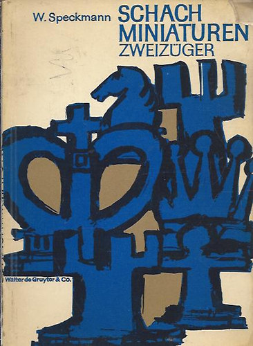 Werner Speckmann - Schach Miniaturen (Sakk miniatúrák) - Dedikált!