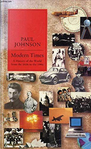 Paul Johnson - Modern Times: A History of the World from the 1920s to the 1990s