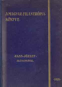A magyar filantrpia knyve 1929