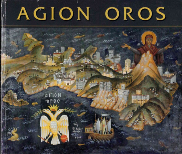 �gion Oros - A Szent hegy
