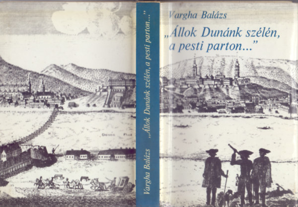 "llok Dunnk szln, a pesti parton..." - Irodalmi vroskpek